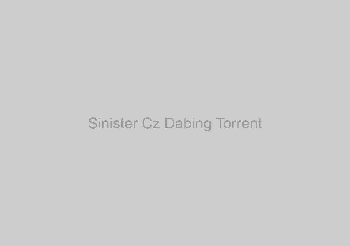 Sinister Cz Dabing Torrent